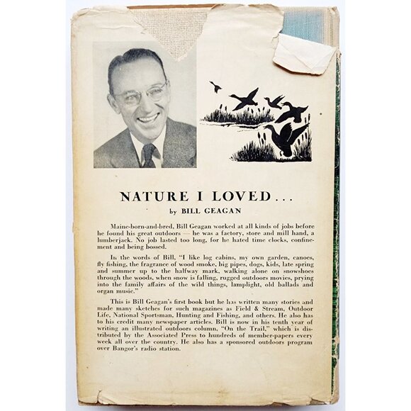 1952 Nature I Loved Bill Geagan Signed Illustrated Maine Woods 1st HC DJ E60 - Picture 8 of 9